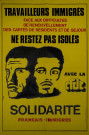 Travailleurs immigrés. Face aux difficultés de renouvellement des cartes de résidents et de séjour, ne restez pas isolés. Avec la CFDT, solidarité français - immigrés.