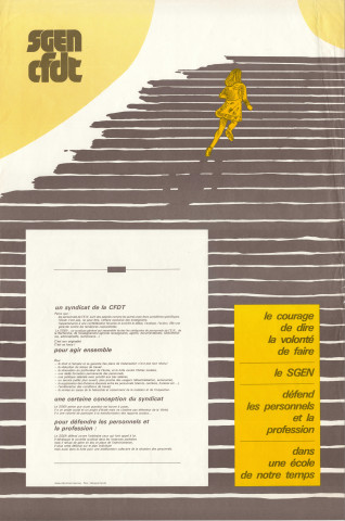 Le courage de dire, la volonté de faire. Le SGEN défend les personnels et la profession dans une école de notre temps.