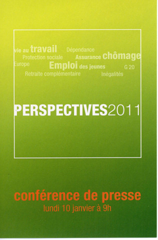 [Autocollant "Perspectives 2011. Conférence de presse. Lundi 10 janvier à 9h."]
