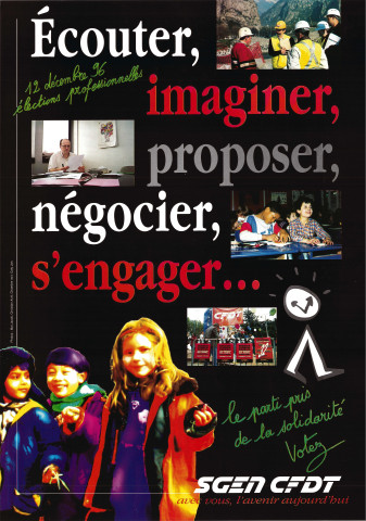 Le parti pris de la solidarité. Ecouter, imaginer, proposer, négocier, s'engager... 12 décembre 1996, élections professionnelles. Votez CFDT