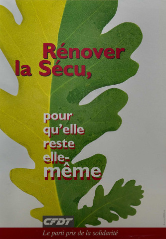 Rénover la Sécu, pour qu'elle reste elle-même.