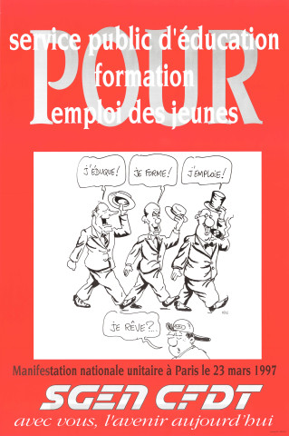 Avec vous, l'avenir aujourd'hui. POUR Service public d'éducation - Formation - Emploi des jeunes. Manifestation nationale unitaire à Paris le 23 mars 1997