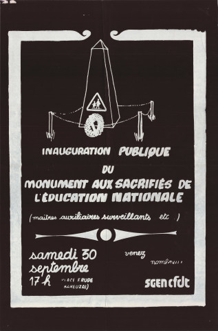 Inauguration publique du monument aux sacrifiés de l'Éducation nationale (maitres auxiliaires, surveillants, etc.) Samedi 30 septembre 17h...
