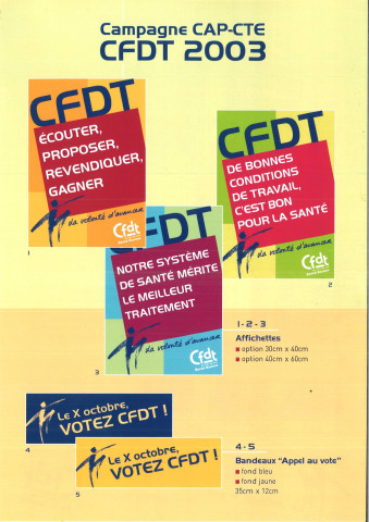 Ecouter, proposer, revendiquer et gagner. CFDT La volonté d'avancer