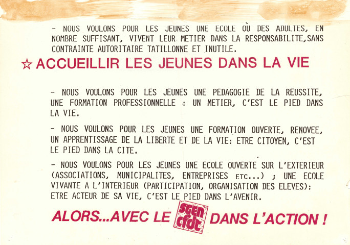 Pour de meilleures conditions de travail. Service public : service accueillant. Accueillir les jeunes dans nos murs&