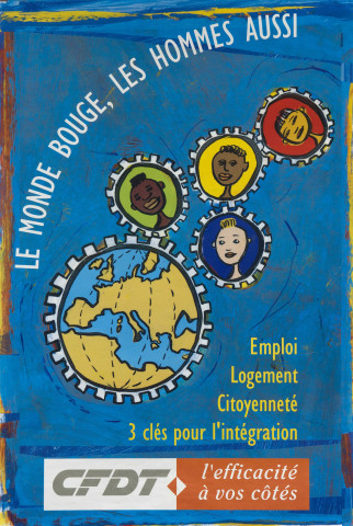 Le monde bouge, les hommes aussi. Emploi, logement, citoyenneté, 3 clés pour l'intégration.