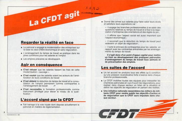 La CFDT agit. Regarder la réalité en face... Agir en conséquence... L'accord signé par la CFDT... Les suites de l'accord...