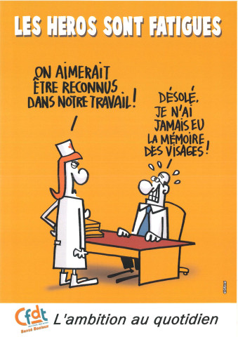 On aimerait être reconnus dans notre travail ! Désolé. Je n'ai jamais eu la mémoire des visages !