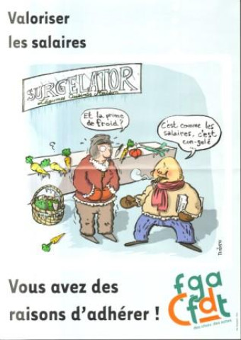 FGA-CFDT Vous avez des raisons d'adhérer! Valoriser les salaires