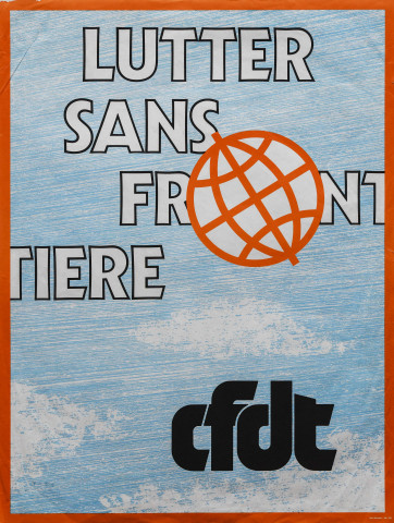 Lutter sans frontière. CFDT.