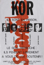 KOR [Comité de défense des travailleurs]. Ils sont en prison, jan Jozef Lipski, Jan Litynski, Adam Michnik, Henryk Wujec, Jacek Kuron. Le seul reproche : ils pensent librement. À vous de les soutenir !...