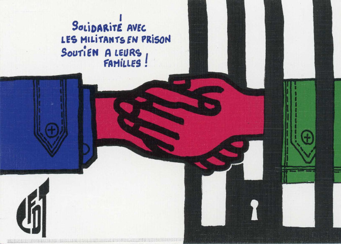 Solidarité avec les militants en prison. Soutien à leurs familles ! CFDT.