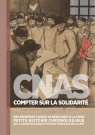 CNAS, compter sur la solidarité.