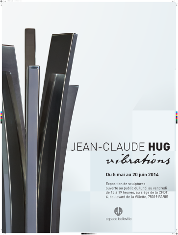 Jean-Claude Hug. Vibrations. Du 5 mai au 20 juin 2014. Expositions de sculptures... Espace Belleville.